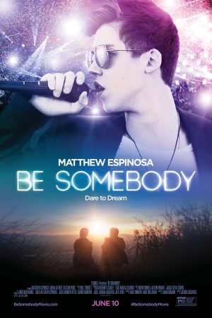 Phim Be Somebody - Be Somebody PhimChill Vietsub (2016)