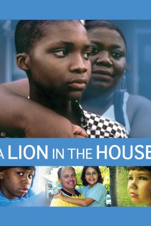 Phim Sống cùng sư tử - A Lion in the House PhimChill Vietsub (2006)