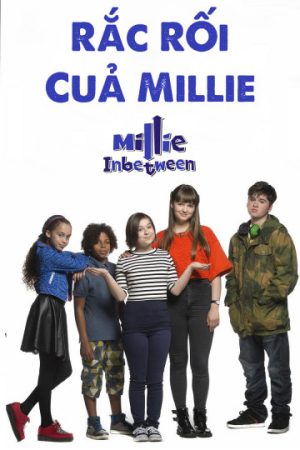 Phim Rắc Rối Của Millie - Millie In Between PhimChill Vietsub (2017)