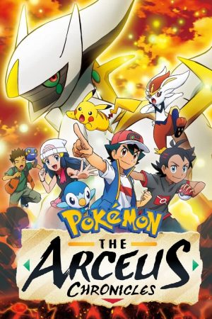 Xem phim Pokemon Biên Niên Sử Arceus tập full PhimChill Thuyết Minh HD Vietsub Phim Nhật Bản-Pokémon The Arceus Chronicles