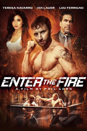 Xem phim Lửa Chiến tập full PhimChill Thuyết Minh HD Vietsub Phim Mỹ-Enter the Fire