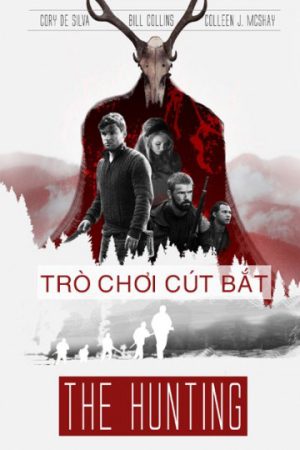 Xem phim Trò Chơi Cút Bắt tập full PhimChill Thuyết Minh HD Vietsub Phim Mỹ-The Hunting