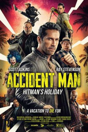 Phim Kẻ Ám Sát 2 Kì Nghỉ Của Sát Thủ - Accident Man Hitmans Holiday PhimChill Vietsub (2022)