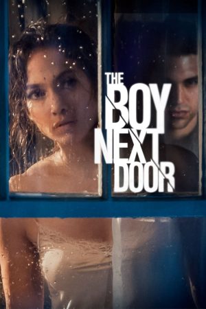 Xem phim Anh chàng hàng xóm tập full PhimChill Thuyết Minh HD Vietsub Phim Mỹ-The Boy Next Door