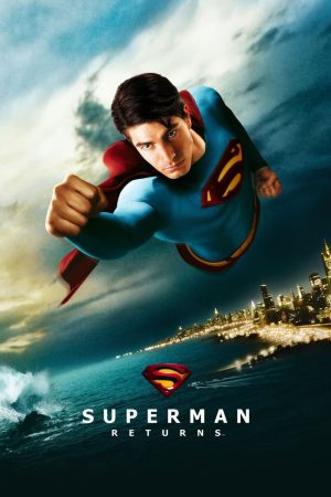 Phim Siêu Nhân Trở Lại - Superman Returns PhimChill Vietsub (2006)