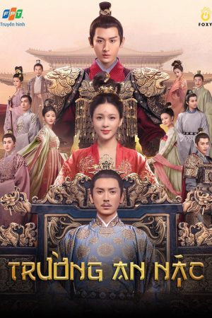 Xem phim Trường An Nặc tập 10a PhimChill Thuyết Minh HD Vietsub + Thuyết minh Phim Trung Quốc-The Promise of Chang’an