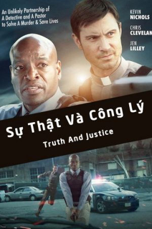 Phim Sự Thật Và Công Lý - Truth And Justice PhimChill Vietsub (2016)