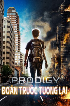 Phim Đoán Trước Tương Lai - Prodigy (thua) PhimChill Vietsub (2018)