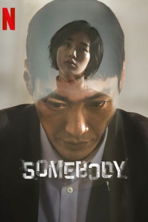 Phim Somebody - Somebody PhimChill Vietsub (2022)