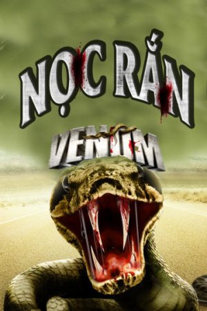 Phim Nọc Rắn - Venom PhimChill Vietsub (2011)