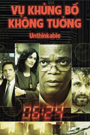 Phim Vụ Khủng Bố Không Tưởng - Unthinkable PhimChill Vietsub (2010)