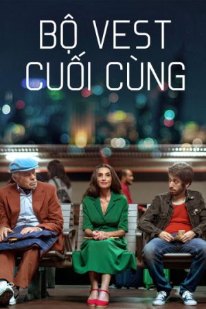 Phim Bộ Vest Cuối Cùng - The Last Suit PhimChill Vietsub (2017)