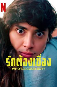 Phim Ai là trai ngoan - Whos a Good Boy PhimChill Vietsub (2022)