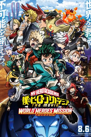 Phim Học viện siêu anh hùng Nhiệm vụ giải cứu thế giới - My Hero Academia World Heroes Mission PhimChill Vietsub (2021)