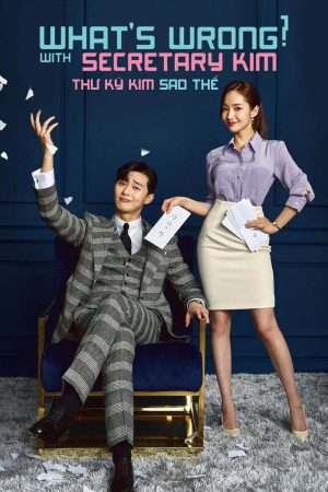 Xem phim Thư ký Kim sao thế tập 15 PhimChill Thuyết Minh HD Vietsub Phim Hàn Quốc-Whats Wrong with Secretary Kim