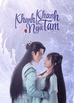 Xem phim Khanh Khanh Ngã Tâm tập 2 PhimChill Thuyết Minh HD Vietsub Phim Trung Quốc-My Heart