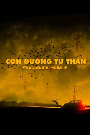 Phim Con Đường Tử Thần - Roadkill PhimChill Vietsub (2019)