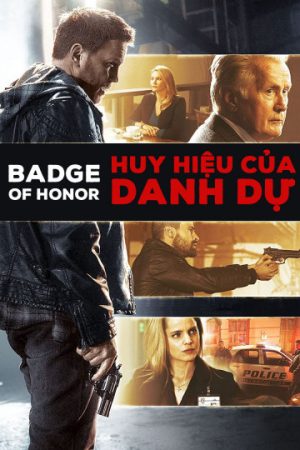 Xem phim Huy Hiệu Của Danh Dự tập full PhimChill Thuyết Minh HD Vietsub Phim Mỹ-Badge of Honor