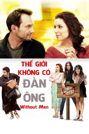 Phim Thế Giới Không Có Đàn Ông - Without Men PhimChill Vietsub (2011)