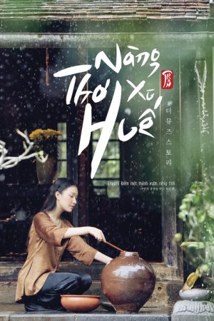 Xem phim Nàng Thơ Xứ Huế tập 2 PhimChill Thuyết Minh HD Vietsub Quốc Gia Khác-The Muse Story