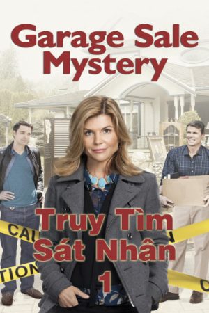 Xem phim Truy Tìm Sát Nhân 1 tập full PhimChill Thuyết Minh HD Vietsub Phim Mỹ-Garage Sale Mystery 1