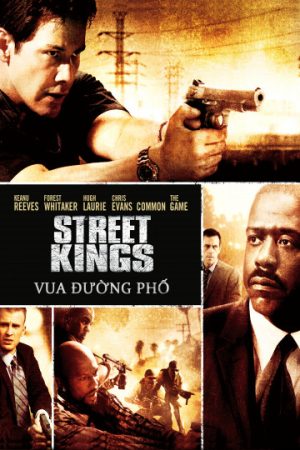 Phim Vua Đường Phố - Street Kings PhimChill Vietsub (2008)