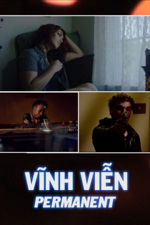 Phim Vĩnh Viễn - Permanent PhimChill Vietsub (2014)