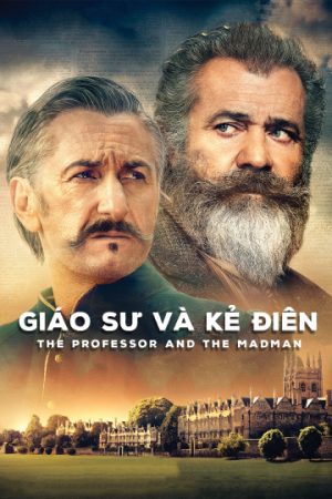 Phim Giáo Sư Và Kẻ Điên - The Professor And The Madman PhimChill Vietsub (2019)