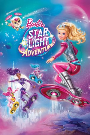 Phim Barbie Cuộc phiêu lưu ánh sao - Barbie Star Light Adventure PhimChill Vietsub (2016)