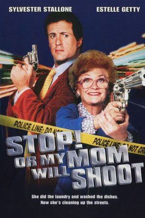 Phim Đứng yên Không mẹ tôi bắn - Stop Or My Mom Will Shoot PhimChill Vietsub (1992)