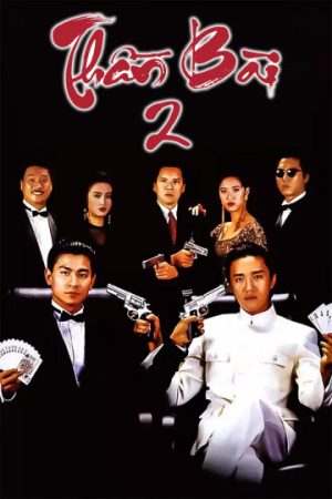 Phim Thần Bài 2 - God Of Gamblers 2 PhimChill Vietsub (1990)