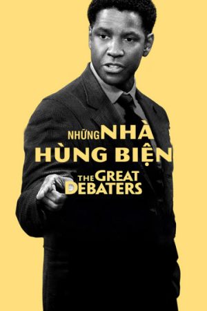 Phim Những Nhà Hùng Biện - The Great Debaters PhimChill Vietsub (2007)