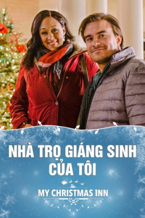 Phim Nhà Trọ Giáng Sinh Của Tôi - My Christmas Inn PhimChill Vietsub (2018)