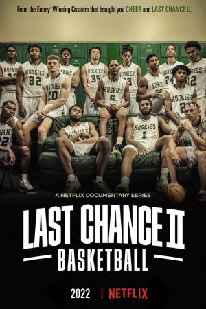 Xem phim Cơ hội cuối cùng Bóng rổ ( 2) tập 8 PhimChill Thuyết Minh HD Vietsub Phim Mỹ-Last Chance U Basketball (Season 2)