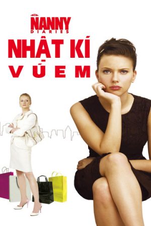 Phim Nhật Ký Vú Em - The Nanny Diaries PhimChill Vietsub (2007)