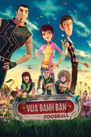 Phim Vua Banh Bàn - Foosball PhimChill Vietsub (2013)