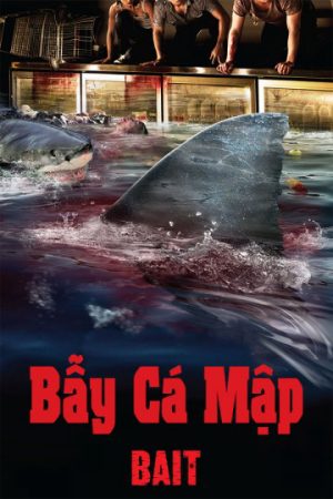 Phim Bẫy Cá Mập - Bait PhimChill Vietsub (2013)