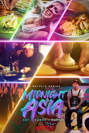 Xem phim Đêm châu Á Ẩm thực Khiêu vũ Mơ mộng tập 2 PhimChill Thuyết Minh HD Vietsub Phim Mỹ-Midnight Asia Eat · Dance · Dream