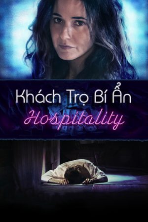 Phim Khách Trọ Bí Ẩn - Hospitality PhimChill Vietsub (2018)