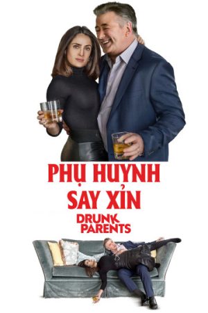 Xem phim Phụ Huynh Say Xỉn tập full PhimChill Thuyết Minh HD Thuyết Minh  Phim Mỹ-Drunk Parents