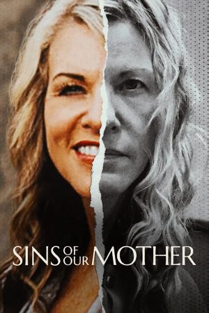 Phim Tội lỗi của người mẹ - Sins of Our Mother PhimChill Vietsub (2022)