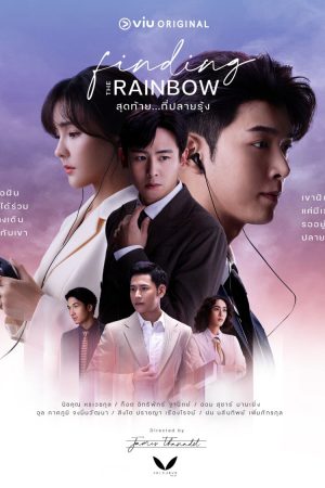 Xem phim Tìm Lại Cầu Vồng tập 9 PhimChill Thuyết Minh HD Vietsub Phim Thái Lan-Finding the Rainbow