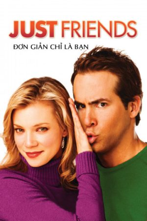 Phim Đơn Giản Chỉ Là Bạn - Just Friends PhimChill Vietsub (2005)