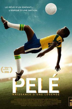 Phim Pelé - Pelé PhimChill Vietsub (2021)