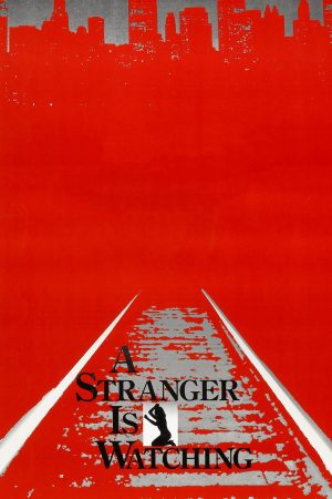 Phim Kẻ bắt cóc man rợ - A Stranger Is Watching PhimChill Vietsub (1982)