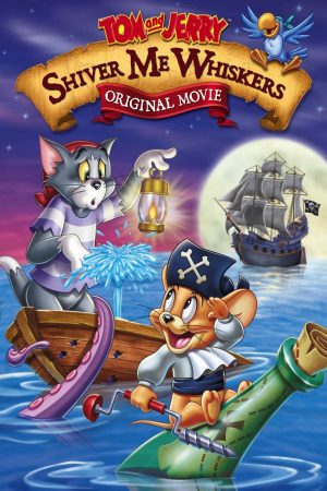 Phim Tom and Jerry Shiver Me Whiskers - Tom and Jerry Shiver Me Whiskers PhimChill Vietsub (2006)