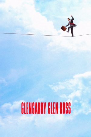 Phim Glengarry Glen Ross - Glengarry Glen Ross PhimChill Vietsub (1992)