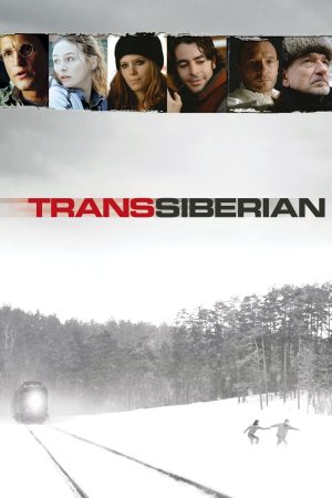 Phim Chuyến tàu tội phạm - TransSiberian PhimChill Vietsub (2008)