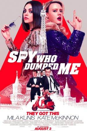 Phim Bạn trai cũ tôi là điệp viên - The Spy Who Dumped Me PhimChill Vietsub (2018)