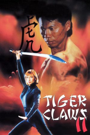 Phim Móng Hổ 2 - Tiger Claws II PhimChill Vietsub (1996)